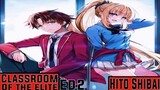 Classroom Of The Elite S2 Ending Sub Español『Hito Shibai』By Mai Fuchigami