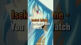 Isekai Anime - You Could Watch With - (Part2) #anime #isekai #animeedit