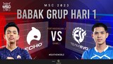 [ID] MSC Group Stage Day 1 | ECHO VS EVO ESPORTS | Game 1
