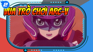 Vua trò chơi ARC-V Clips #2_2