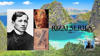 RIZAL SERIES 1 : Ang Misteryo sa likod ng Noli Me Tangere at El Filibusterismo | OHC