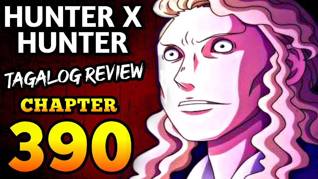 Sobrang Lakas Ng Mga Mafia Hunter X Hunter Chapter 390 alog Manga Review Bilibili