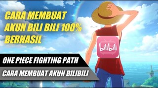 Cara Membuat Akun Bilibili Untuk Login One Piece Fighting Path