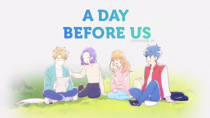 A Day Before Us 18 (2017) | Animation