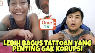 GAK APA TATTOAN YANG PENTING GAK KORUPSI ‼️ - PRANK OME TV