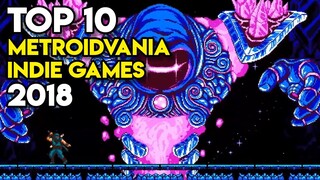 Top 10 METROIDVANIA Indie Games of 2018