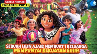 KETIKA LILIN AJAIB MEMBUAT KELUARGA MADRIGAL MEMPUNYAI KEKUATAN SIHIR I ENCANTO I CERITA ANIMASI