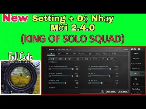 PUBG Mobile | NEW 😱 Full Code Setting + Độ Nhạy 2.4.0 🤩 (Sấy Địch Không Kịp Thở) | NhâmHNTV