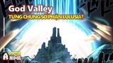 God Valley từng chịu chung số phận với Vương Quốc Lulusia?