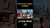 Christmas In Japan Is WEIRD
