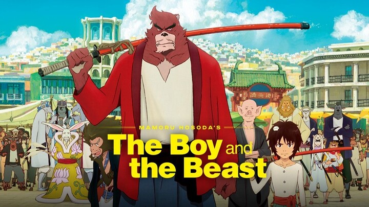 The Boy and the Beast (Movie) | 2015 - Eng Sub