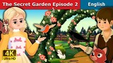 The Secret Garden Episode 2 Story | Stories for Teenagers | @EnglishFairyTales
