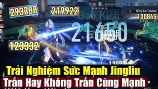 Sức Mạnh Jingliu Quá Tuyệt Vời Dù Có Trấn Và Không Trấn - Set Di Vật Lượng Tử