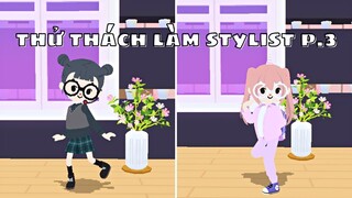 Sunniee Thử Thách “Một Ngày Làm Stylist” Phần 3 | PLAY TOGETHER