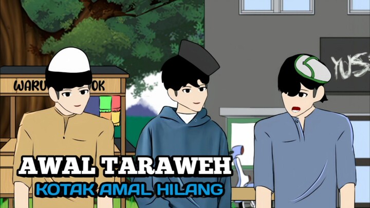 PENCURIAN DI AWAL MALAM TERAWEH | ramadhan - animasi sekolah