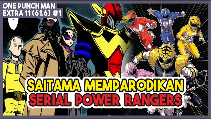 DAPAT MISI RAHASIA!!! Saitama Malah Memparodikan Power Rangers!! (Extra 61.6 #1)