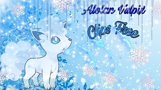 ❄️Alolan Vulpix❄️Clips Free 💖