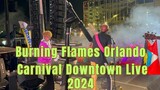 Burning Flames Live Orlando Carnival Downtown 2024 , Amazing Performance 🔥🔥