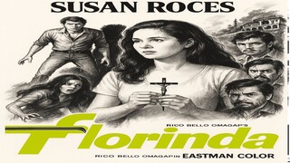 FLORINDA 1973 (Tagalog Drama/Mystery Film) Philippines