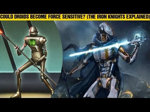 Could Droids Be Force Sensitive? (The Iron Knights Explained) | Star Wars Lore