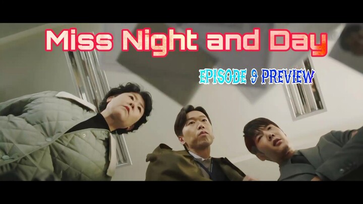 Miss Night and Day Episode 9 Preview