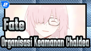 [Fate/Animasi] Menu Hari Ini Untuk Organisasi Keamanan Chaldea_A2