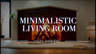 Minimalistic Living Room With Fireplace |  Fireplace Ambience