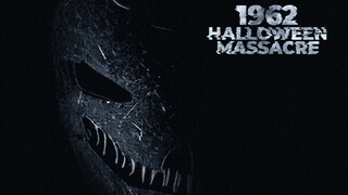 1962 Halloween Massacre 2023 hd