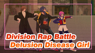 Division Rap Battle|【MMD】（delusional disease ■girl ）Delusion Disease Girl_F