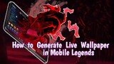 How to download and set Live Wallpaper in Mobile Legends
