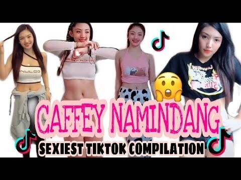 CAFFEY NAMINDANG , SEXIEST TIKTOK COMPILATION ( Ang sexy naman talaga😍)