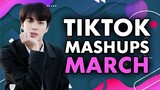 New TikTok Mashup Philippines March 2022