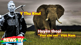 Huyền thoại “Vua săn voi” tại Việt Nam