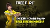 EXE KELLY CLASH SQUAD FREE FIRE INDONESIA
