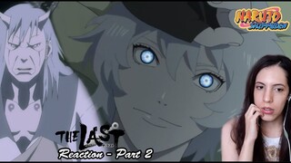 THE LAST (Part 2) - Naruto Shippuden Movie Reaction