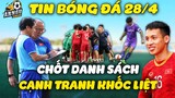 HLV Park Hang Seo Chốt Danh Sách U23 Việt Nam Đấu Indonesia Ngày 6/5, Cuộc Cạnh Tranh Khốc Liệt