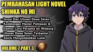 UTUSAN DEWA SETAN DIBUAT PANIK - NOVEL SHINKA NO MI VOLUME 7 PART 3