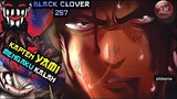 Yami Mengaku Kalah | Black Clover 257