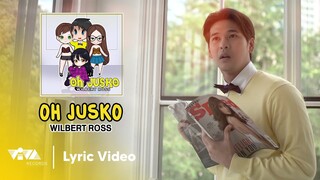 Oh Jusko - Wilbert Ross (Official Lyric Visualizer)