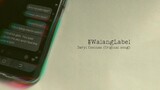 #WalangLabel - Daryl Cosinas (Original) Lyric Video