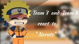 Team 7 and Team 8 react to "Naruto" By:SugoiHotaru