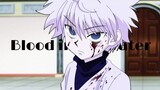 Hunter X Hunter Killua Zoldyck // AMV // Blood water