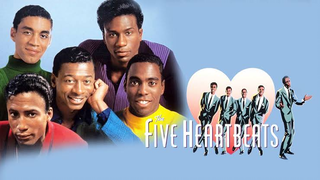 the five heartbeats 1991