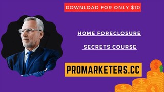 Home Foreclosure Secrets Course