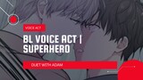BL VOICE ACTING | SUPERHERO