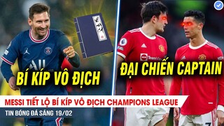TIN BÓNG ĐÁ 19/2| Messi TIẾT LỘ BÍ KÍP vô địch Champions League; Rangnick từ chối để CR7 làm Captain
