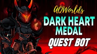 AQW - DARK HEART MEDAL bot - CHAOS REP bot | SHADOW DEFENSE SHOP  items bot | Grimoire 3.8+ PRO