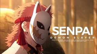 Demon slayer   [   AMV  ] Senpai kimestsu no Yaiba