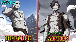 Part 2 | He Turned Into A Zombie 1000 Years Ago But Ended Up Becoming The Most Powerful Zombie |