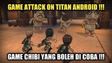 Game Attack On Titan Chibi Android Yang Boleh Di Coba !!! Asli Karakternya Lucu Banget !!!